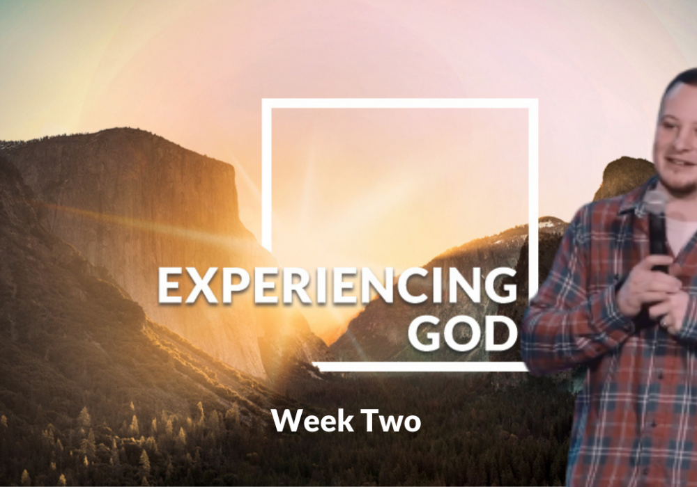 Experiencing God Week 2 with Christian P
