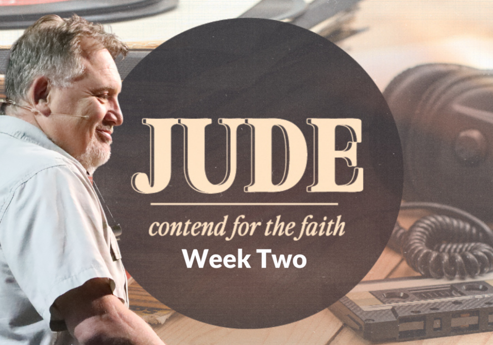 Jude Week 2 with Jim P