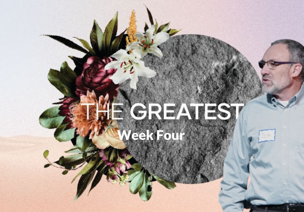The Greatest Week 4 with Jim B
