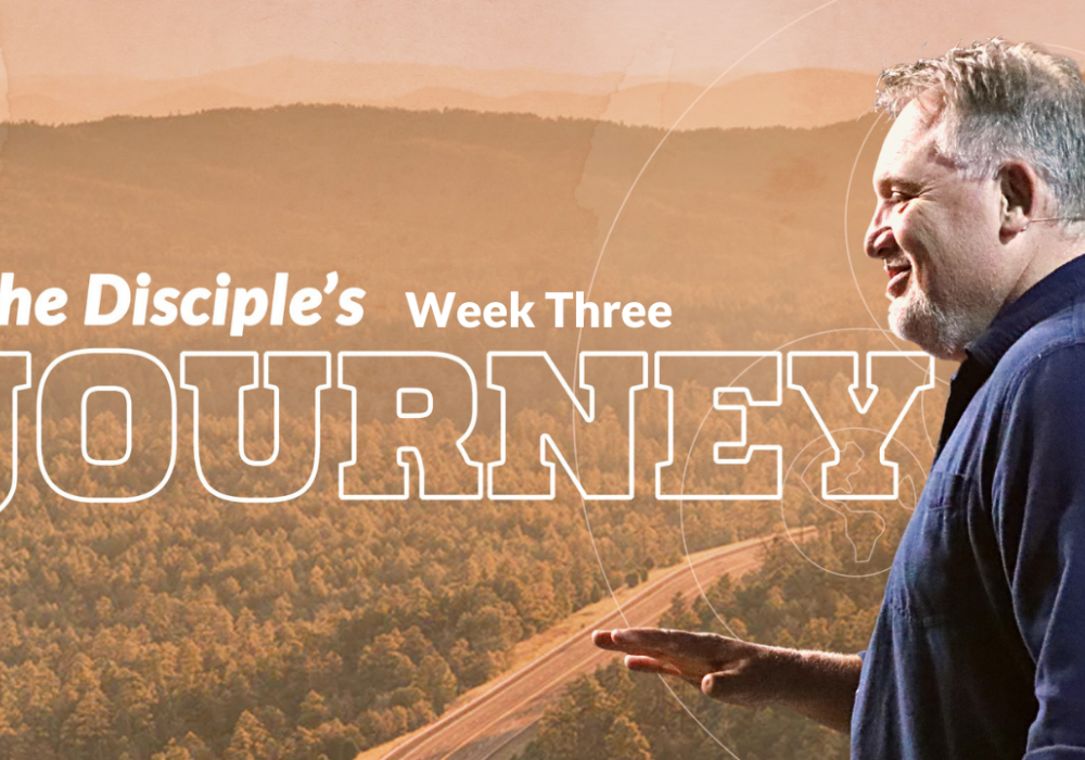 The Disciples Journey Week 3 with Jim P