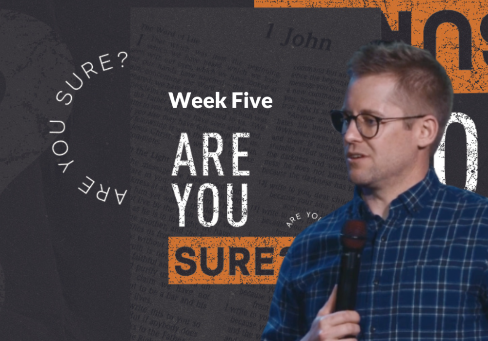Are You Sure? Week 5 with Blake W