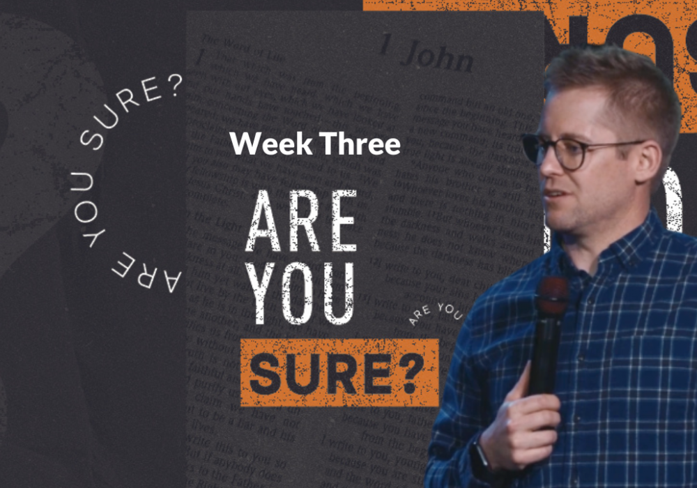 Are You Sure? Week 3 with Blake W
