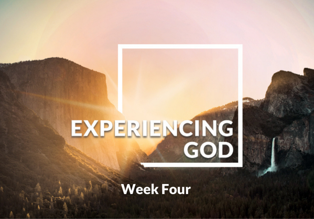Experiencing God Week 4 with Craig M