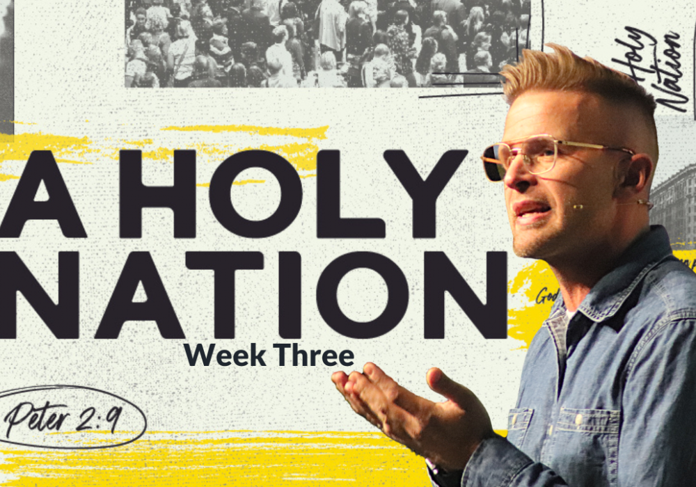 A Holy Nation Week 3 with Gabe C