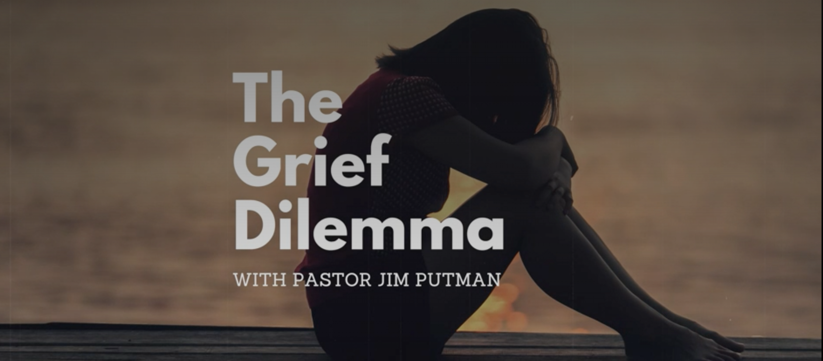The Grief Dilemma