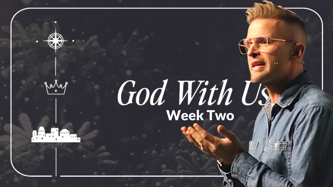 God With Us Week 2 with Gabe C